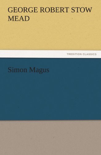 Cover for George Robert Stow Mead · Simon Magus (Tredition Classics) (Paperback Book) (2011)