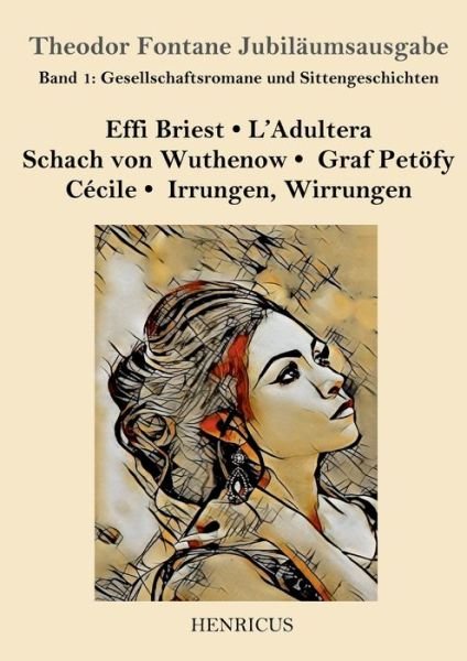 Cover for Theodor Fontane · Gesellschaftsromane und Sittengeschichten (Paperback Bog) (2019)