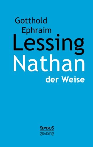 Cover for Gotthold Efraim Lessing · Nathan der Weise (Paperback Book) [German edition] (2014)