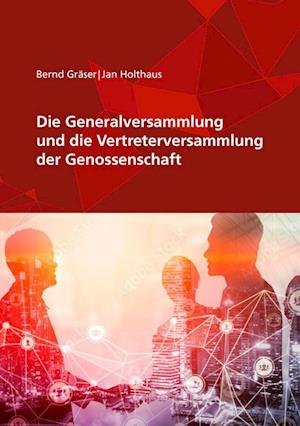 Cover for Jan Holthaus · Die Generalversammlung und die Vertreterversammlung der Genossenschaft (Paperback Book) (2021)