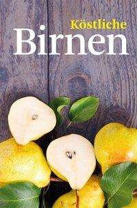 Cover for Mohr · Köstliche Birnen (Bog)