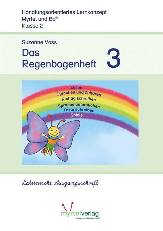 Cover for Voss · Myrtel und Bo. Das Regenbogenheft 3 LAS (Buch)