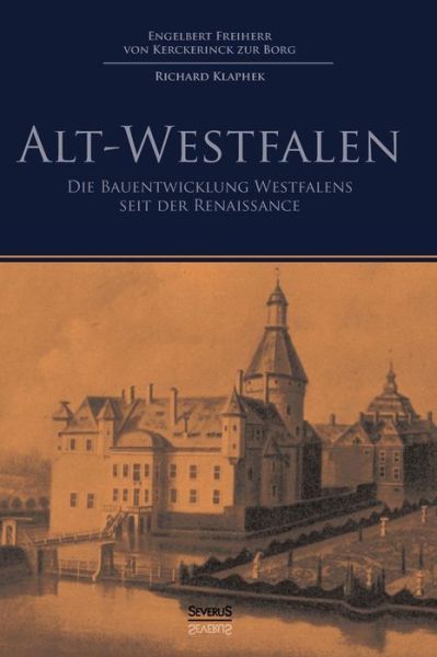 Cover for Engelbert Von Kerckerinck Zur Borg · Alt-westfalen (Hardcover Book) (2016)