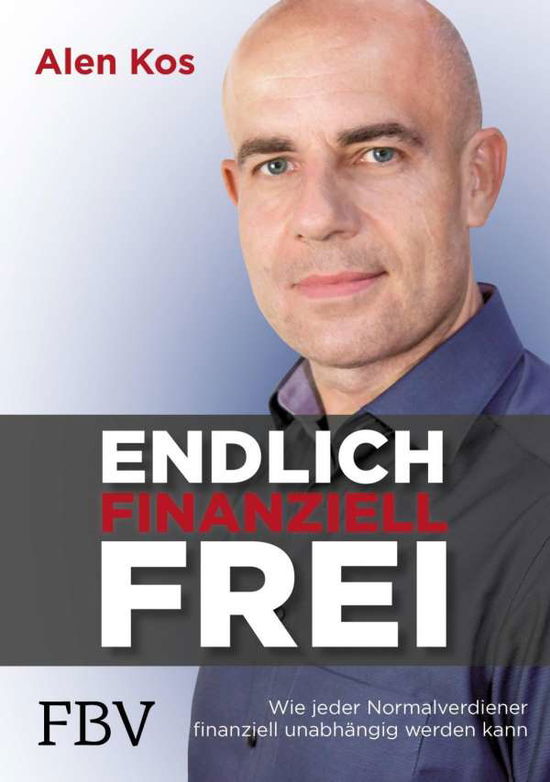 Kos:endlich Finanziell Frei - Kos - Books -  - 9783959722834 - 