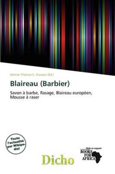 Blaireau (Barbier) - Delmar Thomas C Stawart - Książki - Dicho - 9786138344834 - 12 listopada 2011