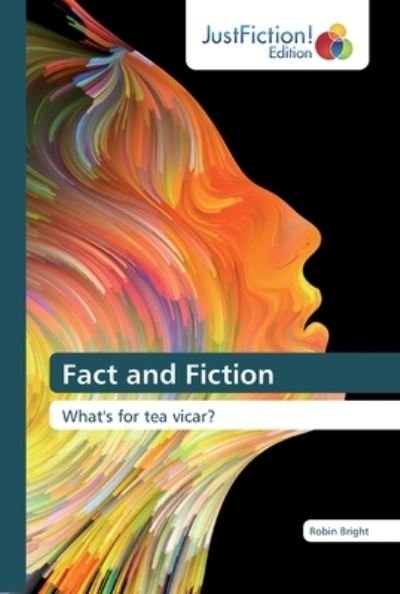 Fact and Fiction - Bright - Bøker -  - 9786200106834 - 7. august 2019