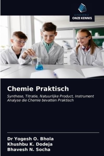 Cover for Bhola · Chemie Praktisch (Bog) (2020)