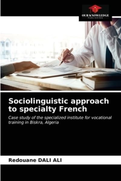 Cover for Redouane Dali Ali · Sociolinguistic approach to specialty French (Paperback Book) (2021)