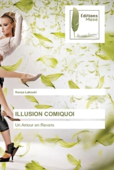 Cover for Kenza Lakouiri · Illusion Comiquoi (Paperback Book) (2022)