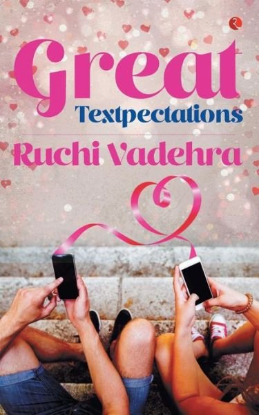 Cover for Ruchi Vadehra · Great Textpectations (Paperback Book) (2018)