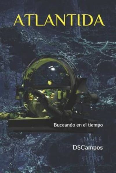 Atlantida - Dscampos - Bücher - Oficina del ISBN - 9788409082834 - 29. Januar 2019