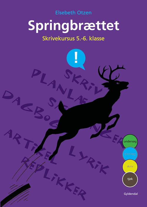 Cover for Elsebeth Otzen · Springbrættet: Springbrættet - skrivekursus 5.-6.klasse (Hæftet bog) [1. udgave] (2011)