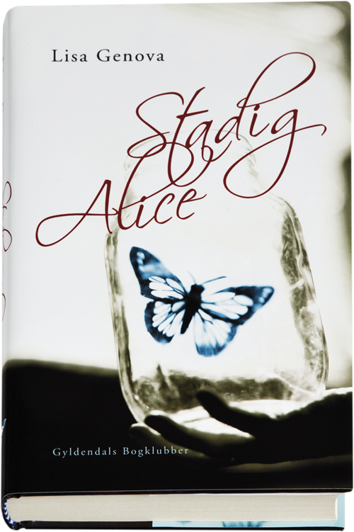 Cover for Lisa Genova · Stadig Alice (Bound Book) [1. Painos] [Indbundet] (2009)