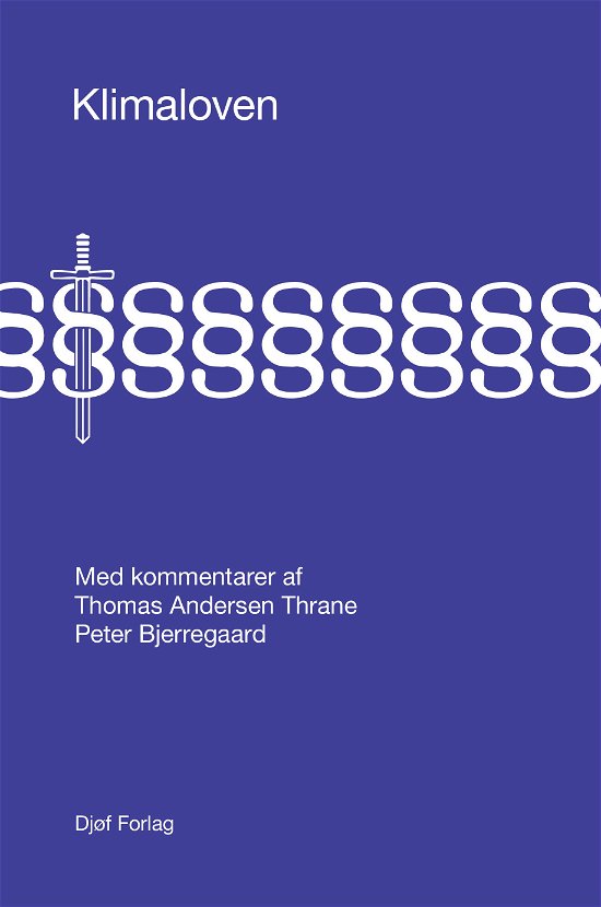 Peter Bjerregaard; Thomas Andersen Thrane · Lovkommentar: Klimaloven med kommentarer (Bound Book) [1. wydanie] (2024)