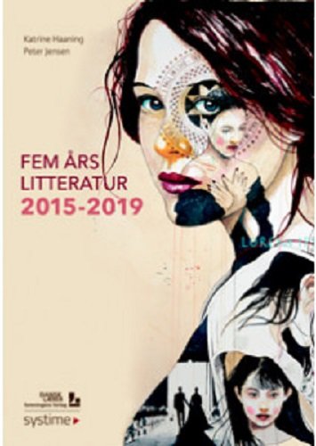 Cover for Peter Jensen · Fem års litteratur 2015-2019 (Sewn Spine Book) [1st edition] (2020)