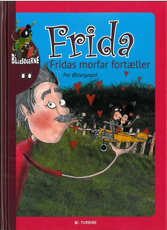 Cover for Per Østergaard · Billebøgerne: Fridas morfar fortæller (Bound Book) [1er édition] [Indbundet] (2014)