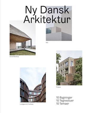 Cover for Kristoffer Lindhardt Weiss · Ny Dansk Arkitektur (Bound Book) [1. Painos] (2022)