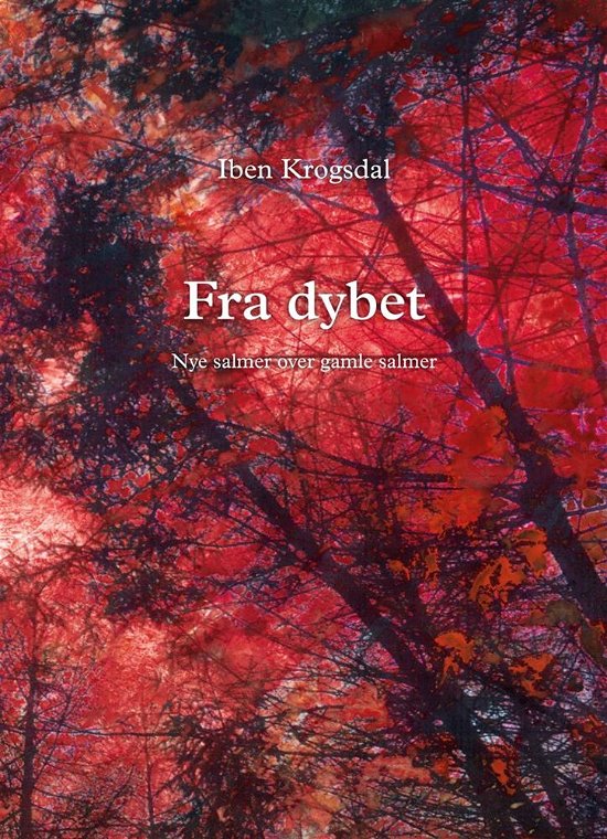 Cover for Iben Krogsdal · Fra dybet (Gebundenes Buch) (2019)