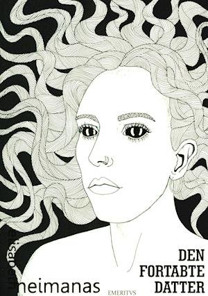 Cover for Elisabeth Neimanas · Den fortabte datter (Sewn Spine Book) [1th edição] (2020)