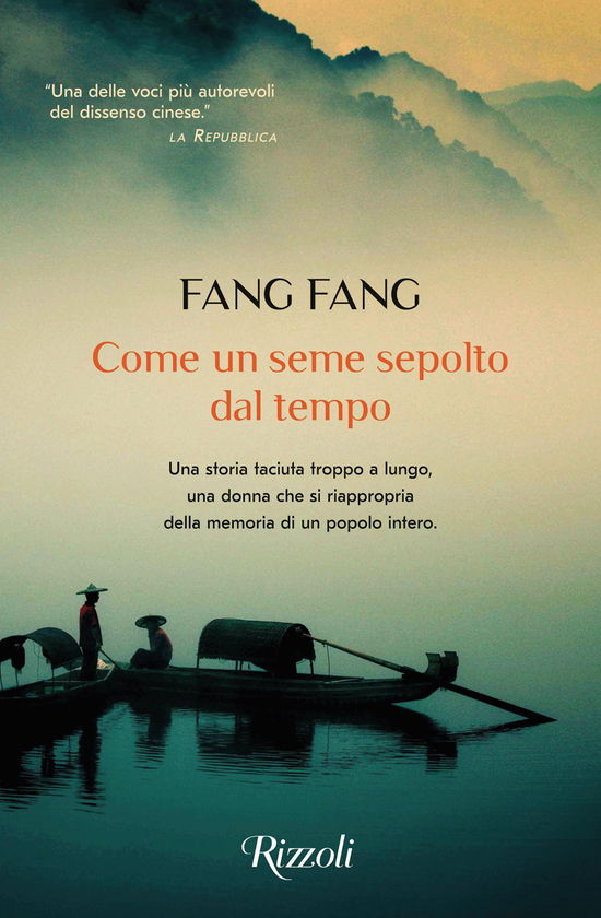 Come Un Seme Sepolto Dal Tempo - Fang Fang - Boeken -  - 9788817157834 - 