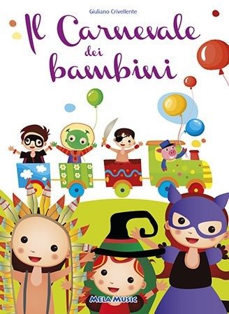 Cover for Aa.vv. · Il Carnevale Dei Bambini (Libro + Cd) (CD) (2016)