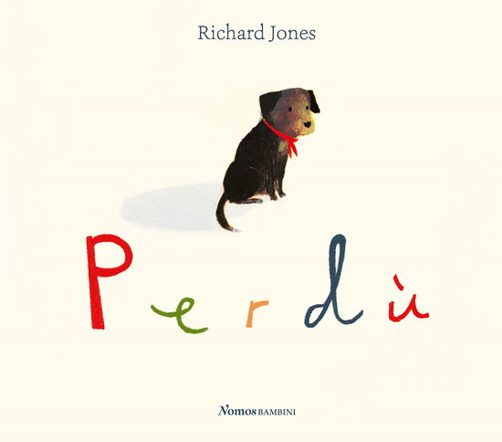 Perdu. Ediz. A Colori - Richard Jones - Books -  - 9788894811834 - 