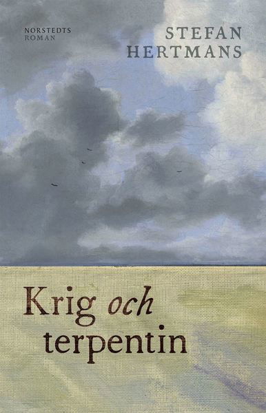 Cover for Stefan Hertmans · Krig och terpentin (ePUB) (2015)