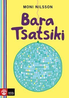 Cover for Moni Nilsson · Tsatsiki: Bara Tsatsiki (ePUB) (2015)