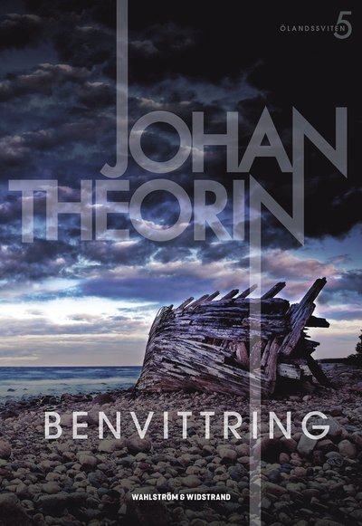 Cover for Johan Theorin · Benvittring (Innbunden bok) (2021)