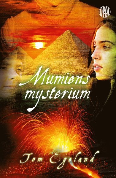 Cover for Tom Egeland · Roberts mysterier: Mumiens mysterium (Gebundesens Buch) (2017)
