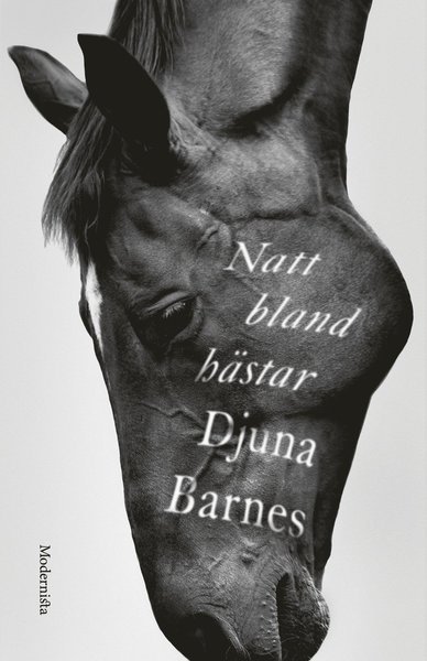 Cover for Djuna Barnes · Natt bland hästar (Bound Book) (2018)