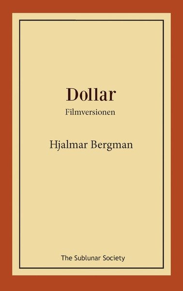 Cover for Hjalmar Bergman · Dollar : filmversionen (Bog) (2019)