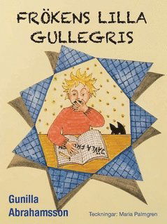 Cover for Gunilla Abrahamsson · Frökens lilla gullegris (Book) (2020)