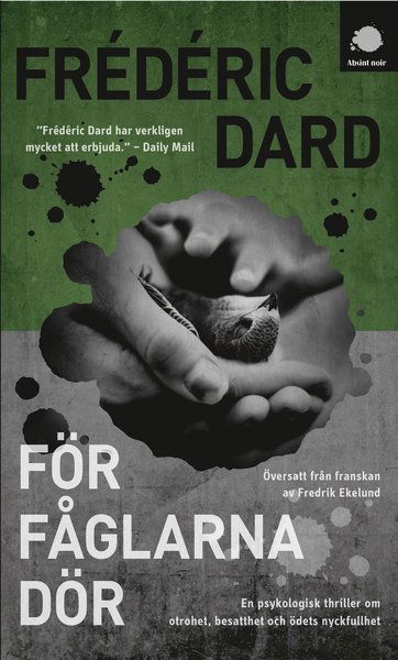 Cover for Frédéric Dard · För fåglarna dör (Book) (2018)