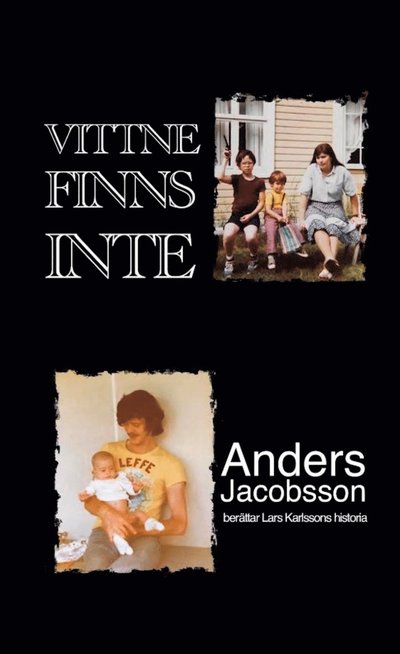 Cover for Anders Jacobsson · Vittne finns inte (Hardcover Book) (2021)