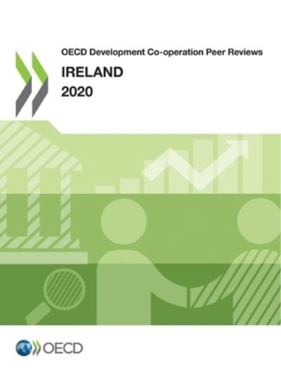 Ireland 2020 - Organisation for Economic Cooperation and Development: Development Assistance Committee - Books - Organization for Economic Co-operation a - 9789264927834 - May 25, 2020