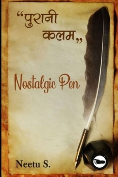 Cover for Neetu S. · Nostalgic Pen (Paperback Book) (2022)