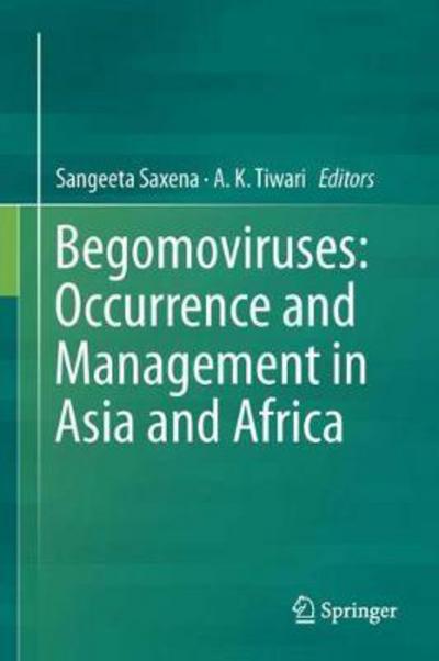 Cover for Begomoviruses · Begomoviruses: Occurrence and Management in Asia and Africa (Innbunden bok) [1st ed. 2017 edition] (2017)
