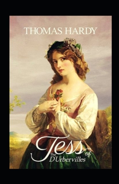 Cover for Thomas Hardy · Tess of the d'Urbervilles Annotated (Pocketbok) (2022)