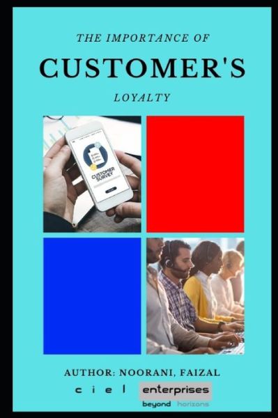 Cover for Faizal Noorani · The Importance Of Customer's Loyalty (Paperback Book) (2020)