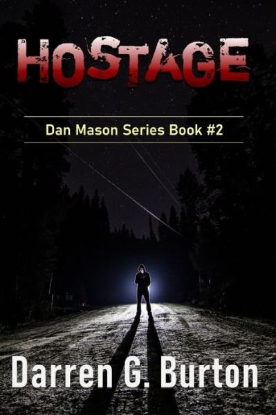 Cover for Darren G Burton · Hostage: Dan Mason Series Book #2 - Dan Mason (Pocketbok) (2020)