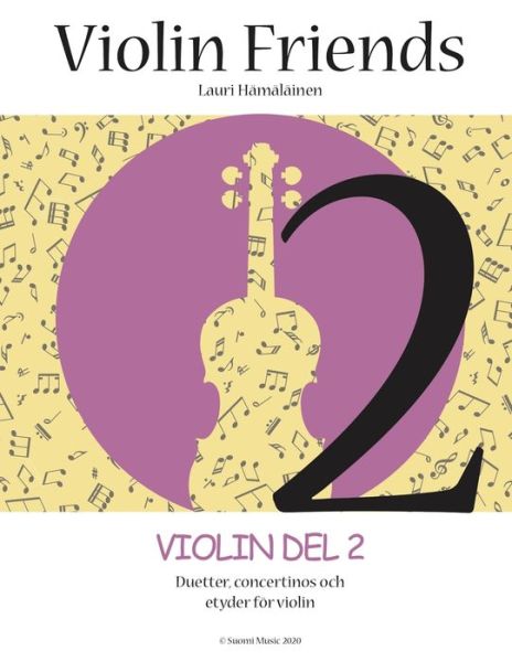 Cover for Lauri Juhani Hamalainen · Violin Friends 2 (Paperback Book) (2020)