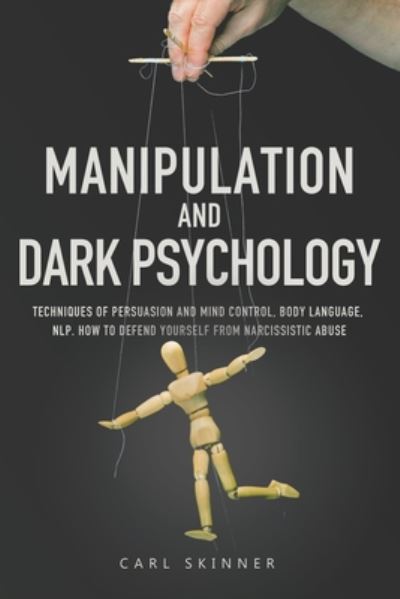 Cover for Carl Skinner · Manipulation and Dark Psychology (Paperback Book) (2020)