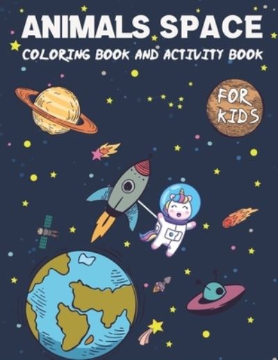 Cover for Salah Space Coloring · Animals Space Coloring Book and Activity Book for Kids (Paperback Book) (2021)