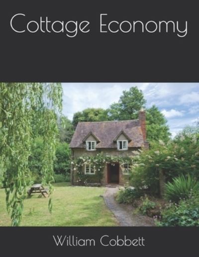 Cover for William Cobbett · Cottage Economy (Paperback Book) (2021)