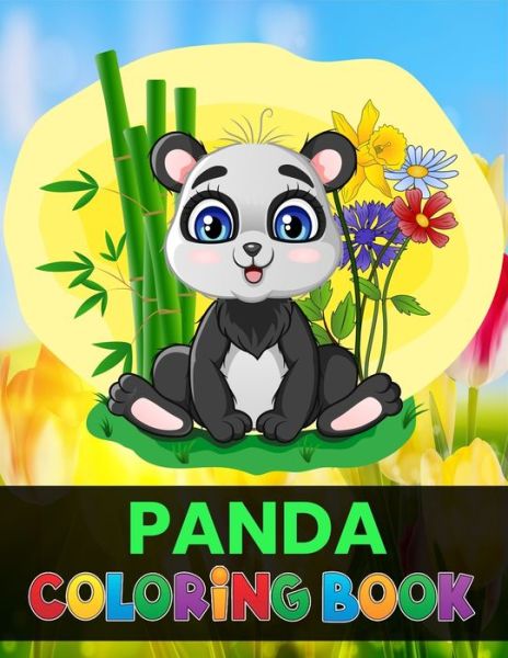 Cover for Dasanix Gefinix · Panda coloring book: Kids Coloring Book featuring 50 Pandas for Relaxation and Stress Relief (Paperback Bog) (2021)