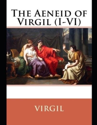 Cover for Virgil · The Aeneid of Virgil (I-VI) (Taschenbuch) (2021)