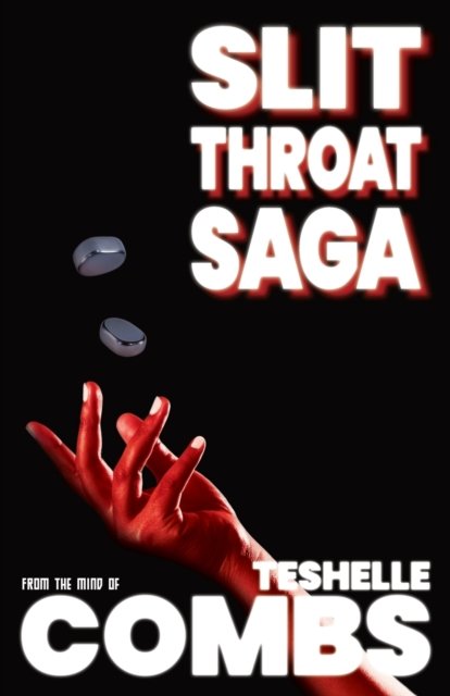 Cover for Teshelle Combs · Slit Throat Saga (Pocketbok) (2022)
