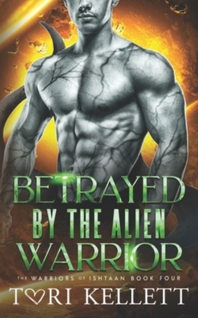 Cover for Tori Kellett · Betrayed by the Alien Warrior (Paperback Book) (2022)