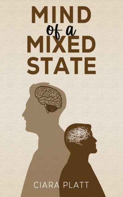 Ciara Platt · Mind of a Mixed State (Paperback Book) (2024)